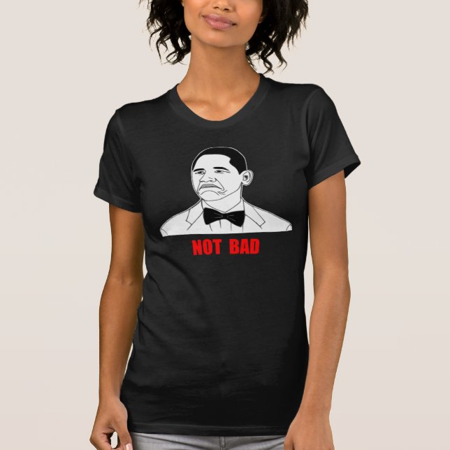 T-shirt Visage non mauvais Meme de rage de Barack Obama (Devant)