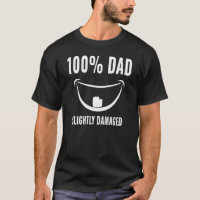 Visage souriant drôle 100% Papa légèrement endomma
