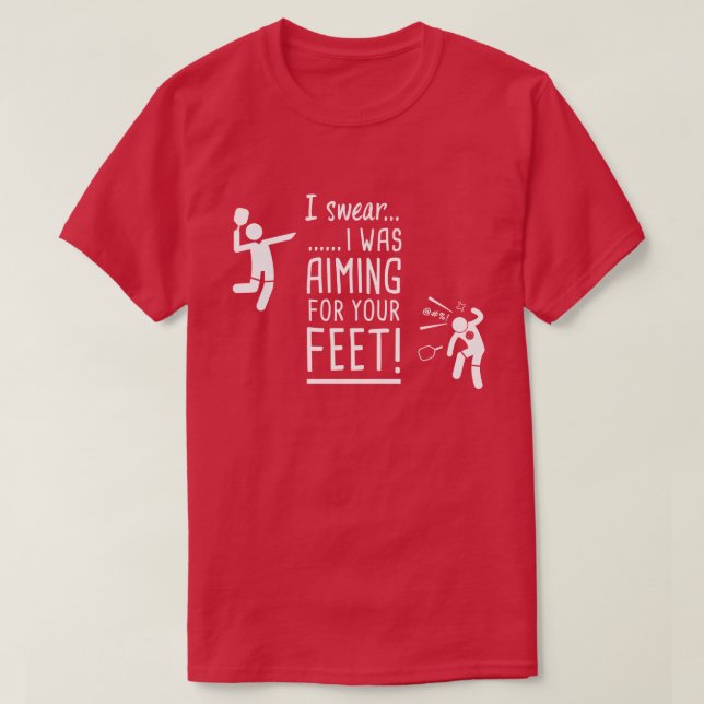 T-shirt "Visant chemise drôle de Pickleball vos pieds" (Design devant)