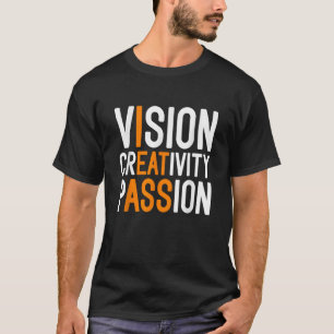 T-shirt Vision Créativité Passion Amusante Mème Hommes Hum