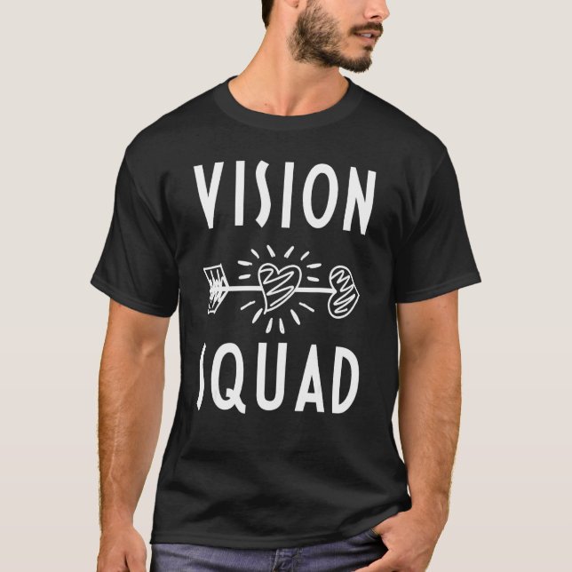 T-shirt Vision Escouade Optométriste Yeux Docteur Optométr (Devant)