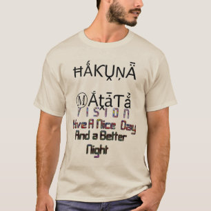 T-shirt Vision Hakunamatata ont une belle journée et une m