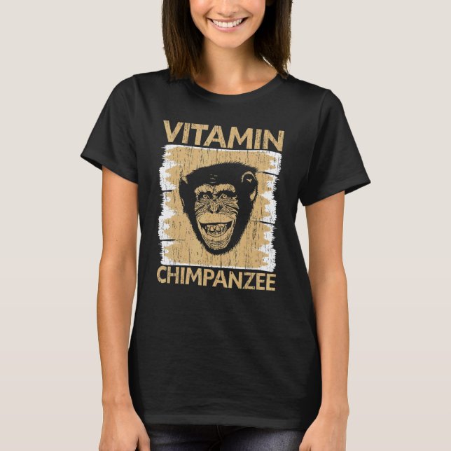 T-shirt Vitamine Chimpanzé Chimp Singe Ape Chimpanzé (Devant)