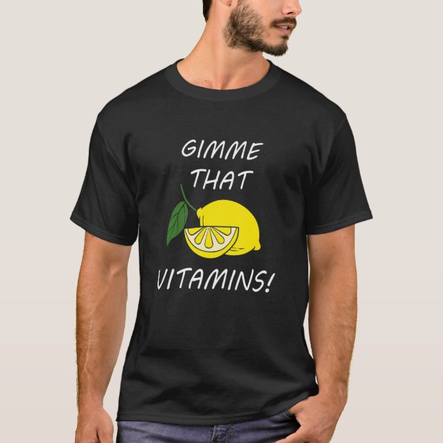 T-shirt Vitamins  Quote Lemonade Citrus Fruit (Devant)
