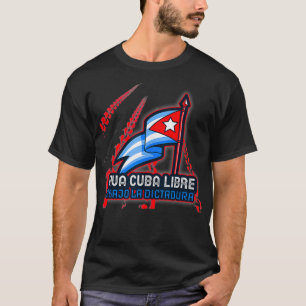 T-shirt Viva Cuba Libre Cubano Abajo la Dictadura Bandera