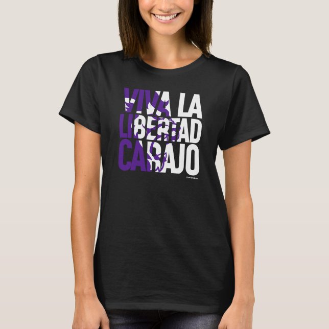 T-shirt Viva La Libertad Carajo Javier Milei Presidente V2 (Devant)