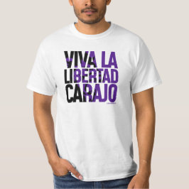 T-shirt Viva La Libertad Carajo Javier Milei Remera Shirt