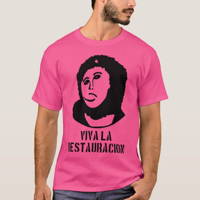 T-shirt Viva La Restauracion (Devant)