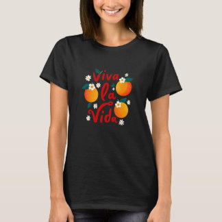 T-shirt Viva La Vida Espagnol Fruit & Flore
