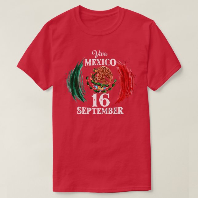T-shirt Viva Mexique Fête de l'Indépendance mexicaine 16 s (Design devant)