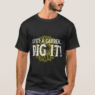 T-shirt Vive Un Jardin Creuser Il Jardinage