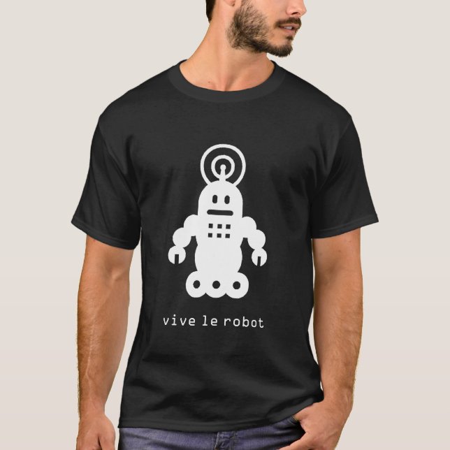 T-shirt Vivent le robot (Devant)