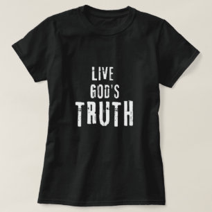 T-shirt Vivez la Vérité de Dieu