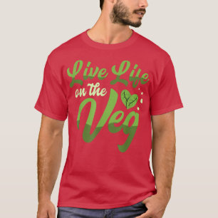 T-shirt Vivez la vie sur la chemise végétarienne pour un v