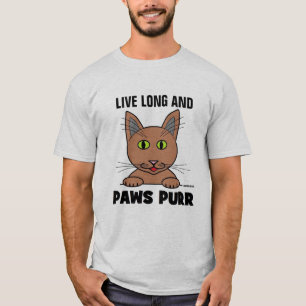 T-shirt Vivez long et PAWS PURY Funny Cat Pun T Shirt
