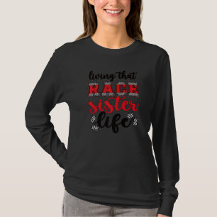 T-shirt Vivre Cette Race Soeur Vie Racine Soeur