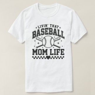 T-shirt « Vivre la vie de maman de baseball »