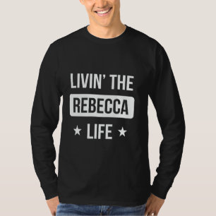 T-shirt Vivre la vie de Rebecca, la première bande de la r