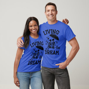 T-shirt Vivre Le Rêve, Skeleton Beach Drôle
