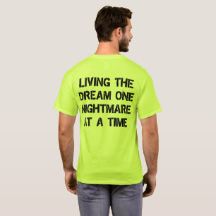 T-shirt Vivre Le Rêve Un Cauchemar À La Fois