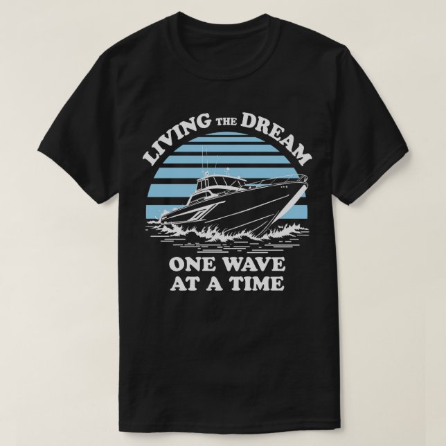 T-shirt Vivre Le Rêve Une Vague À La Fois Propriétaire De  (Design devant)