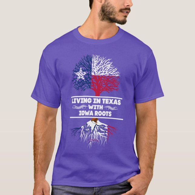 T-shirt Vivre Le Texas Avec Une Chemise Racine Iowa (Devant)
