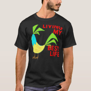 T-shirt Vivre ma meilleure vie Ferme d'animaux de poulet f