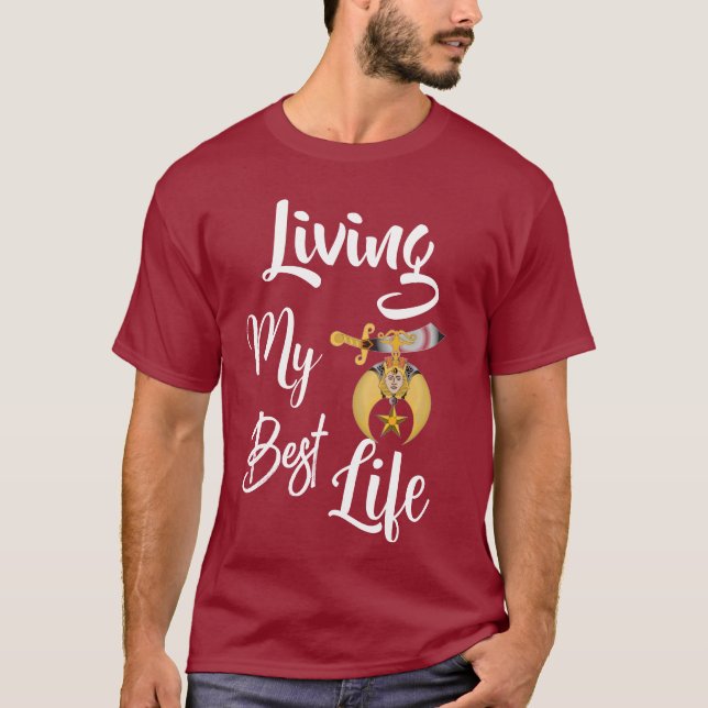 T-shirt Vivre ma meilleure vie Shriners (Devant)