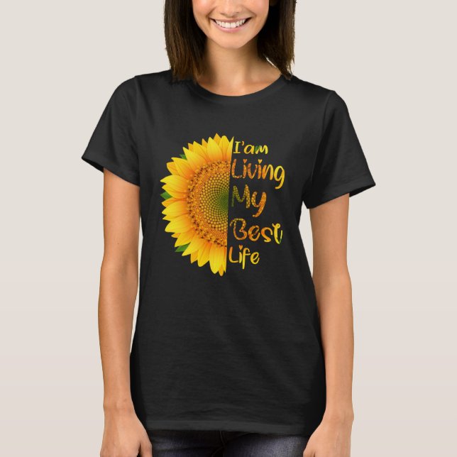 T-shirt Vivre ma meilleure vie tournesol Je vis mon meille (Devant)