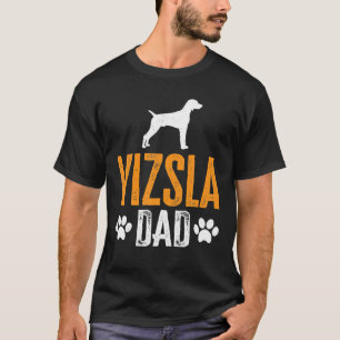 T-shirt Vizsla Papa Cadeau Chien Daddy Vizsla Père Jour Ca