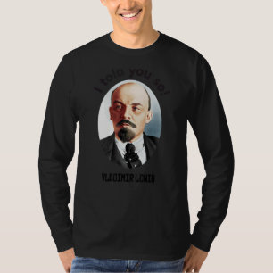 T-shirt Vladimir Lénine Je T'Ai Dit 1