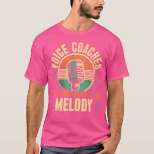 T-shirt Voice Coach Vocalist Opéra Chorale Vocal Coac