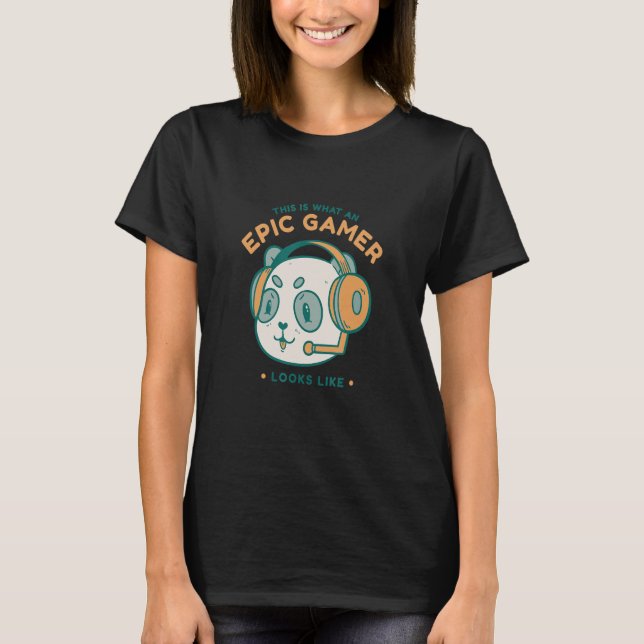 T-shirt Voici À Quoi Ressemble Un Joueur Épic Comme Un Gee (Devant)