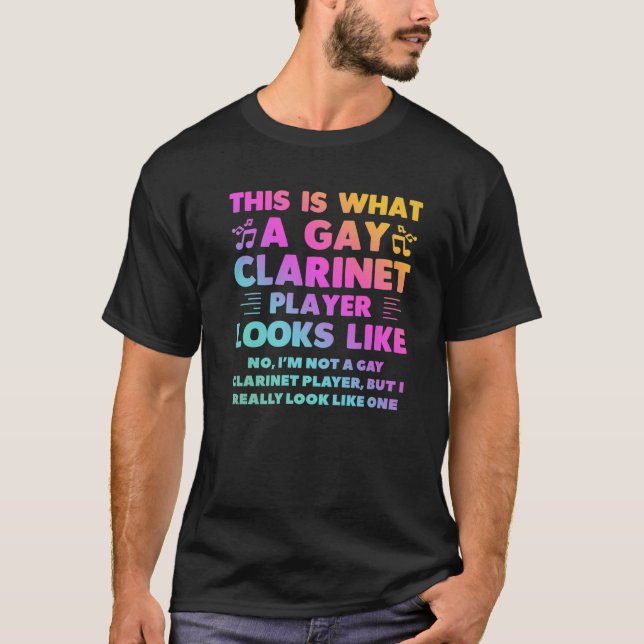 T-shirt Voici À Quoi Ressemble Un Joueur Gay Clarinet LGBT (Devant)