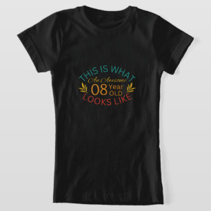 T-Shirt Voici À Quoi Ressemble Un Magnifique Enfant De 8 A