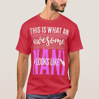T-shirt Voici à quoi ressemble un Nani génial
