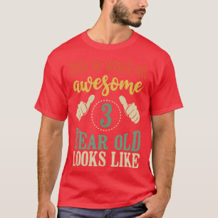 T-shirt Voici ce qu'un merveilleux enfant de 3 ans ressemb