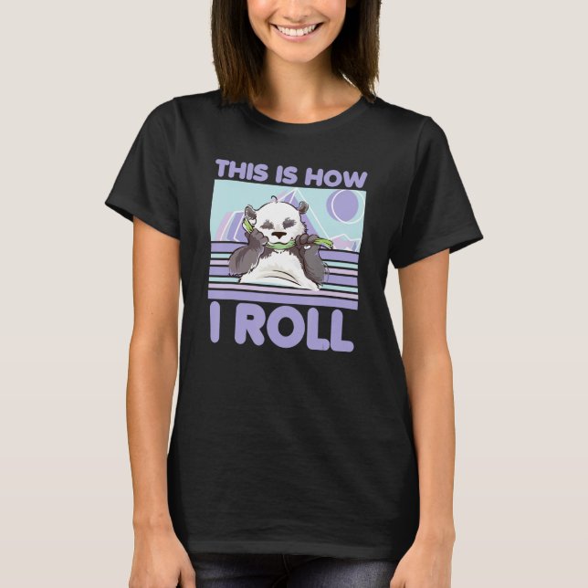 T-shirt Voici Comment je roule Zoo Animal Panda Ours 1 (Devant)