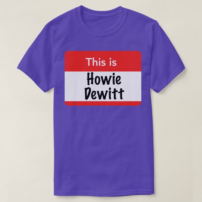 T-shirt Voici Howie Dewitt (Design devant)