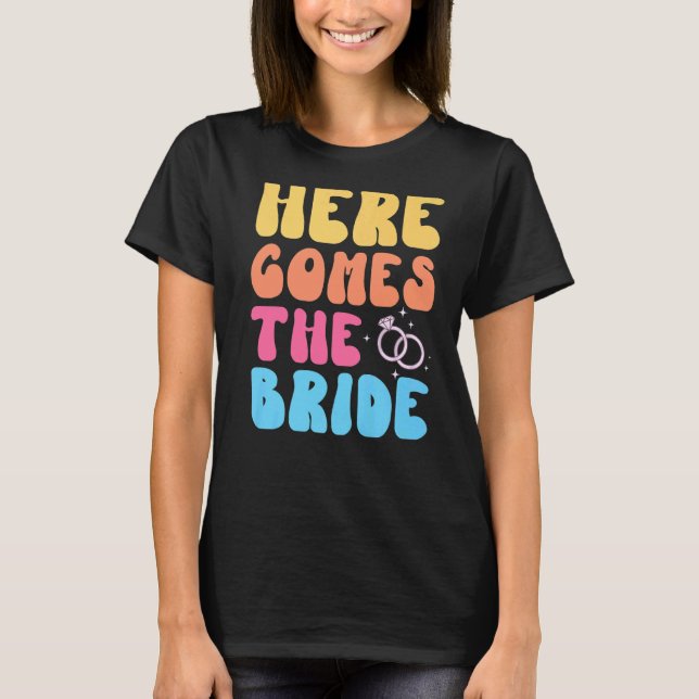 T-shirt Voici La Mariée Retro Groovy Enterrement de Vie de (Devant)