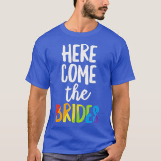 T-shirt Voici les Brides Lesbian Pride Mariage LGB