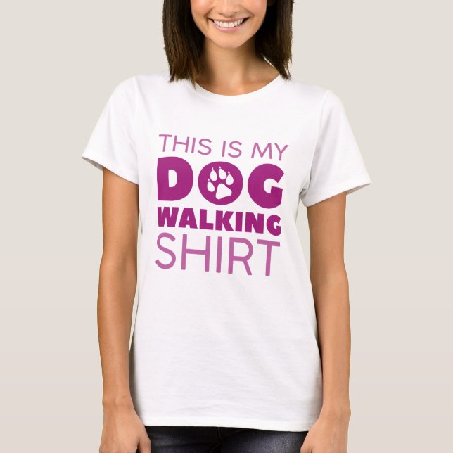 T-shirt Voici Ma Chemise De Marche De Chien (Devant)