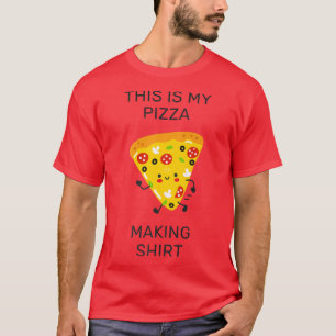 T-shirt Voici Ma Pizza Fabriquant Une Chemise Pizza Maker 
