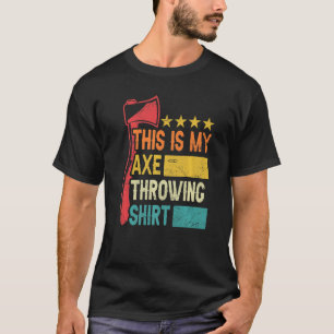 T-shirt Voici Mon Ax Jetant Ax Hatchet Thrower