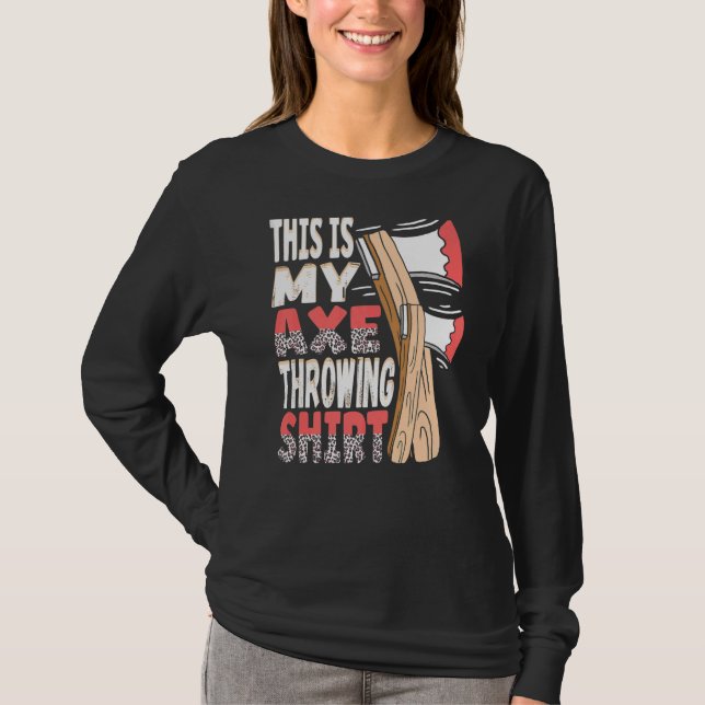 T-shirt Voici Mon Ax Jetant Leopard Ax Hatchet Thrower (Devant)