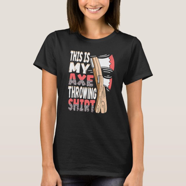 T-shirt Voici Mon Ax Jetant Leopard Ax Hatchet Thrower (Devant)