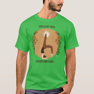 T-shirt Voici Mon Casque De Yoga Cool Yoga Headstand Desi