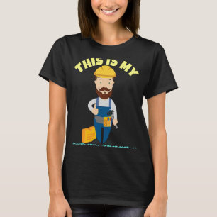 T-shirt Voici Mon Costume De Travailleur De Construction H