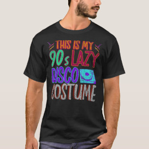 T-shirt Voici Mon Costume Disco Des Années 90 Vinyl 1990 N