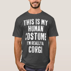 T-shirt Voici mon costume humain Corgi Cadeau